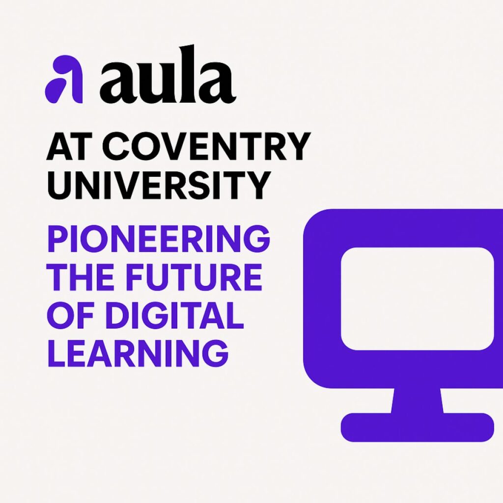 Aula at Coventry University: Pioneering the Future of Digital Learning aula coventry
